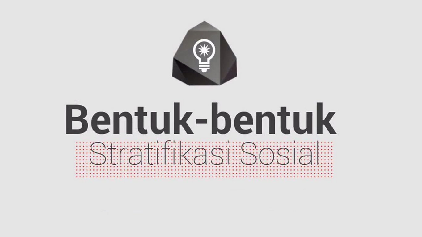 bentuk stratifikasi sosial