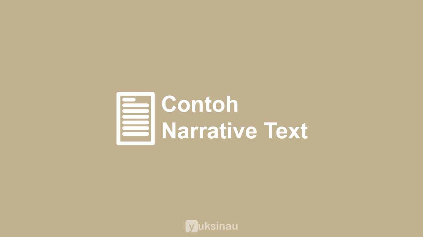 Contoh Narrative Text