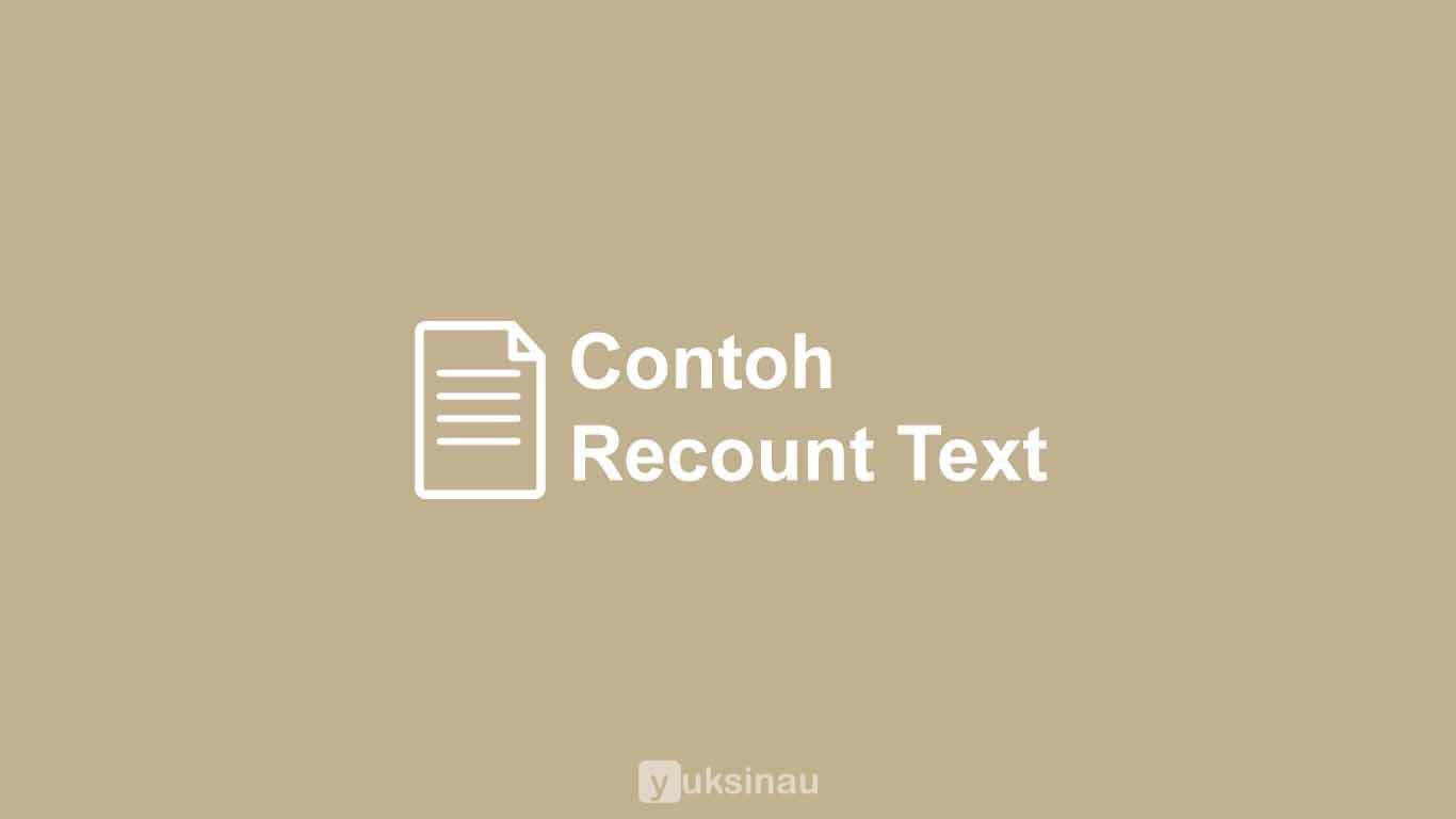 Contoh Recount Text