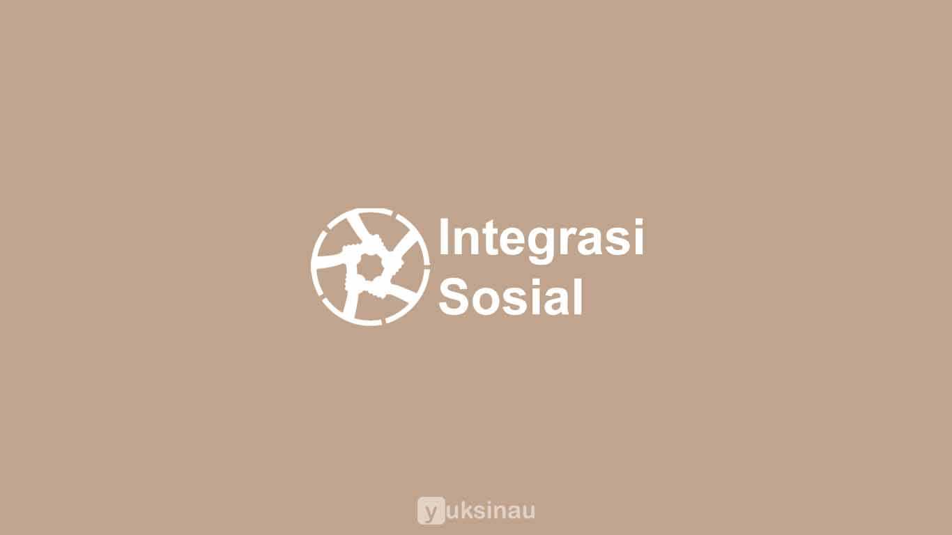 Integrasi Sosial