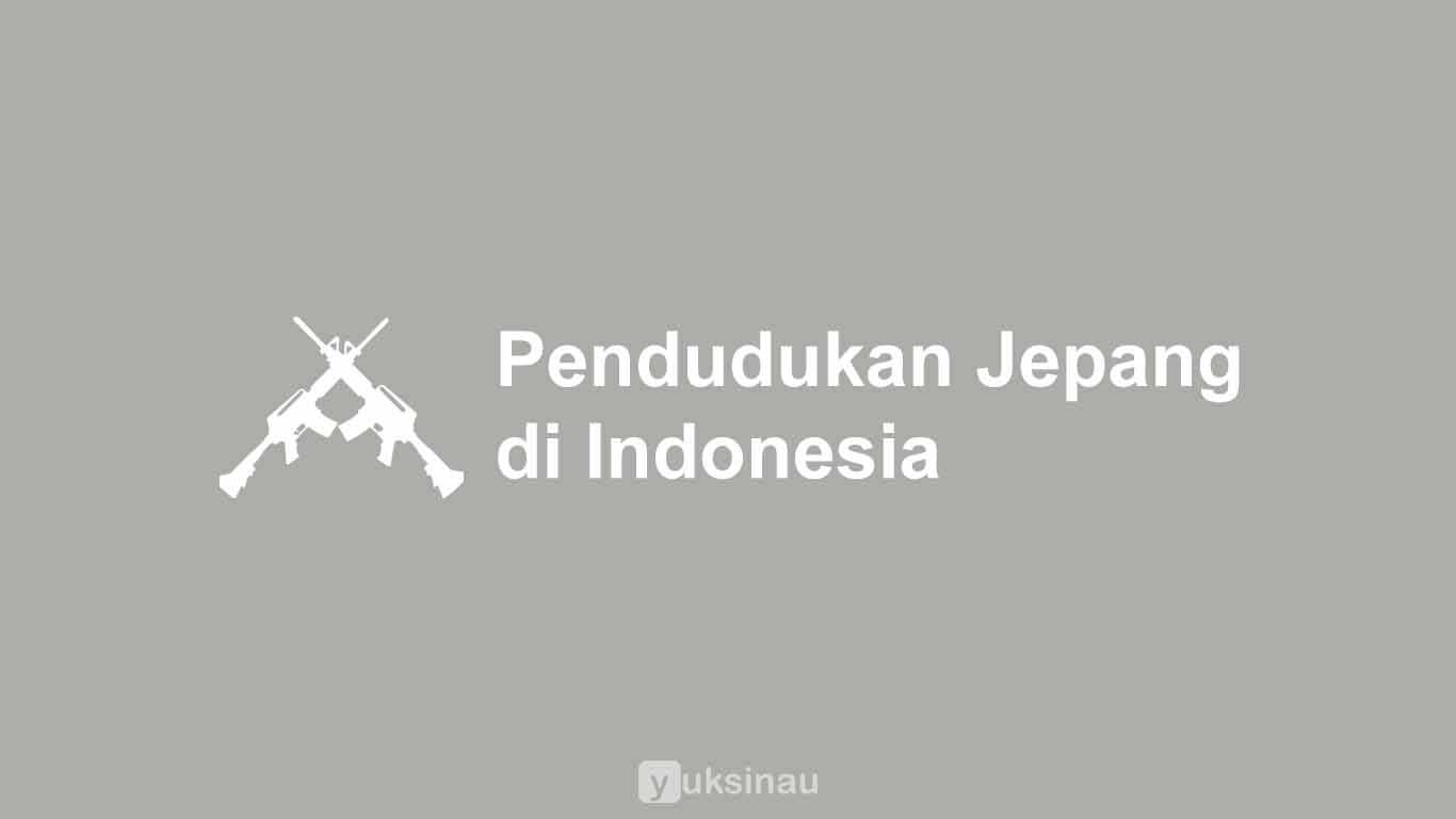 Pendudukan Jepang di Indonesia