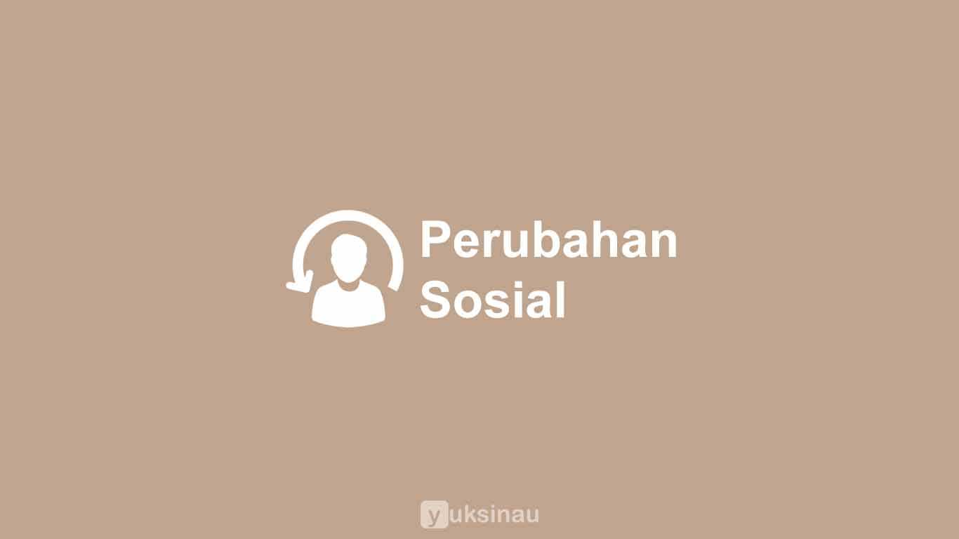 Perubahan Sosial