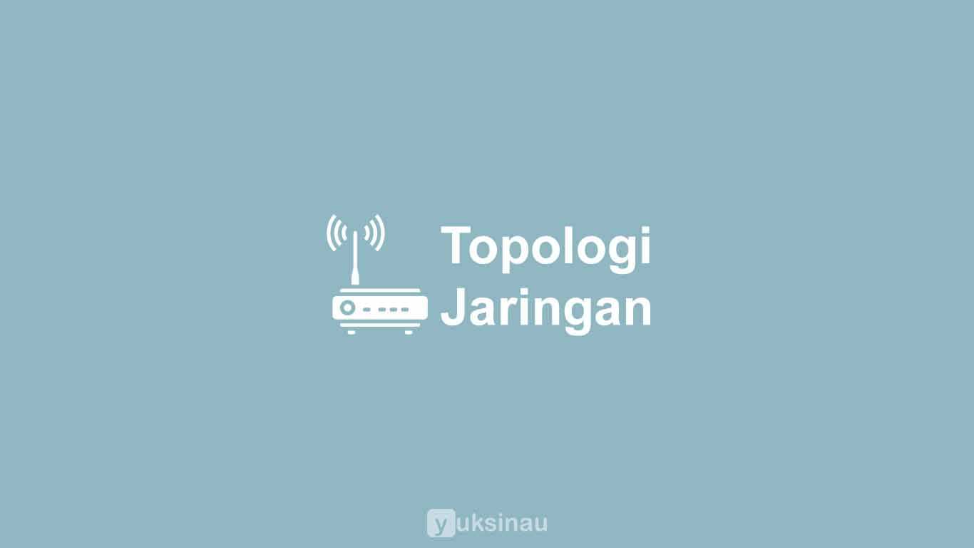 Topologi Jaringan