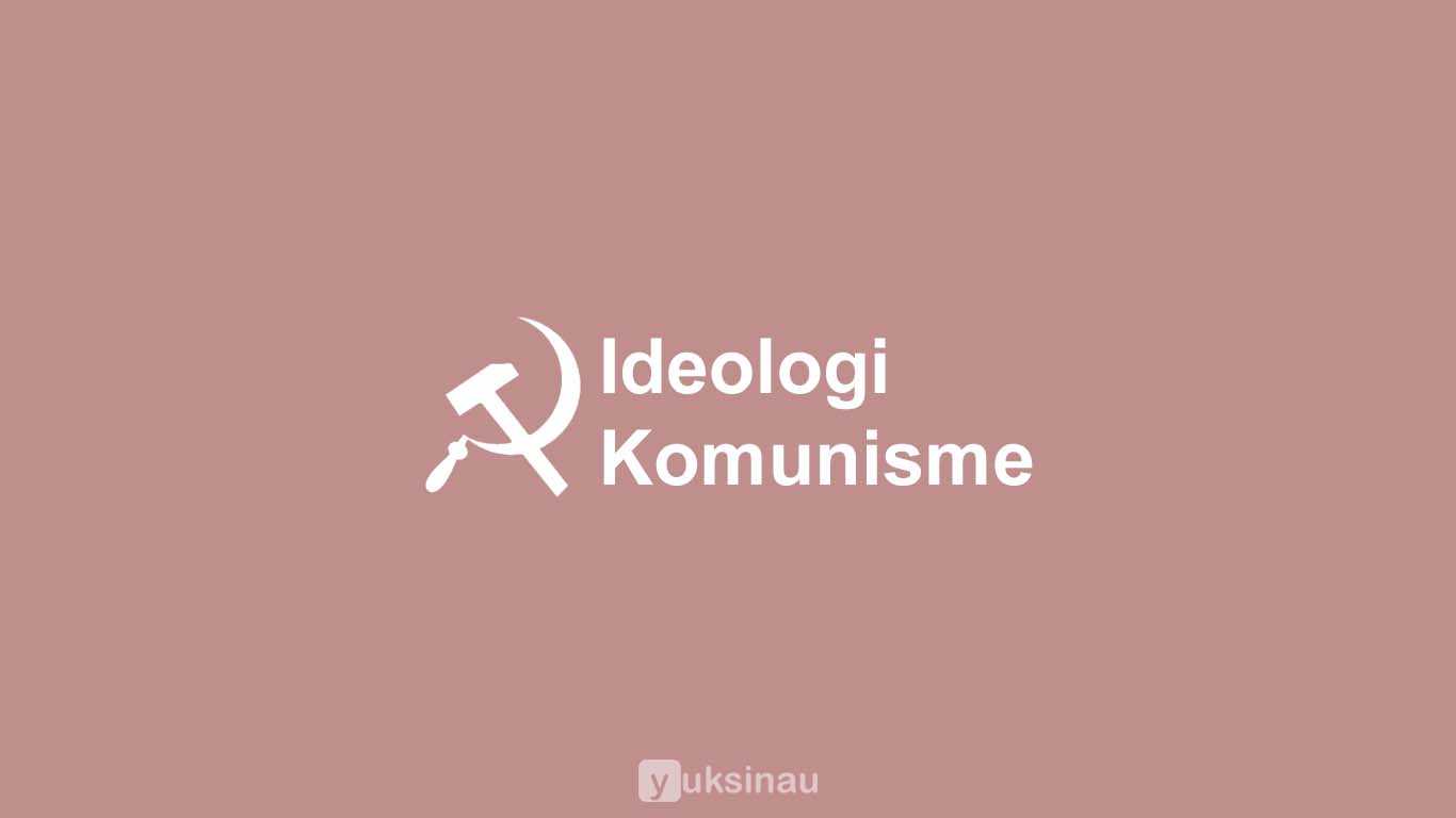 Ideologi Komunisme