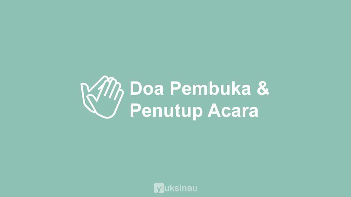 Doa Pembuka dan Penutup Acara