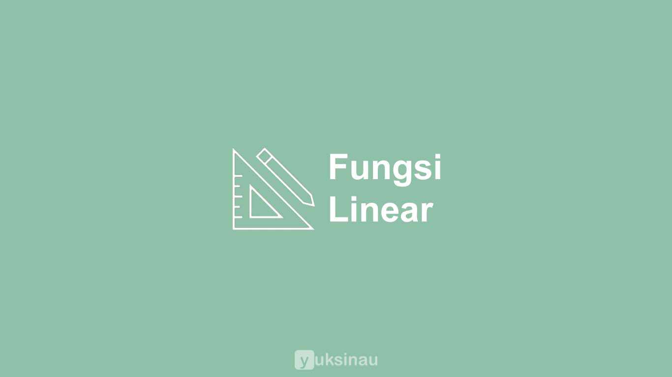 Fungsi Linear