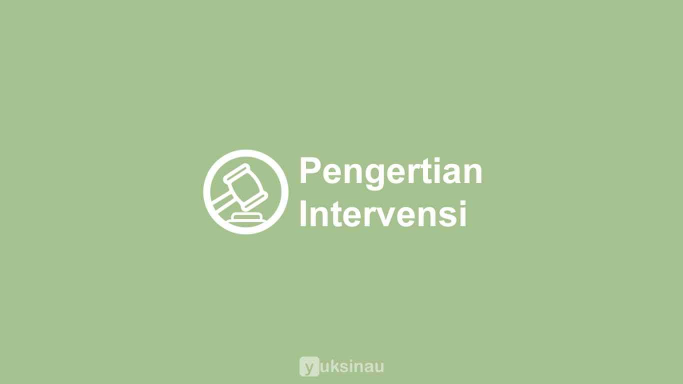 Pengertian Intervensi