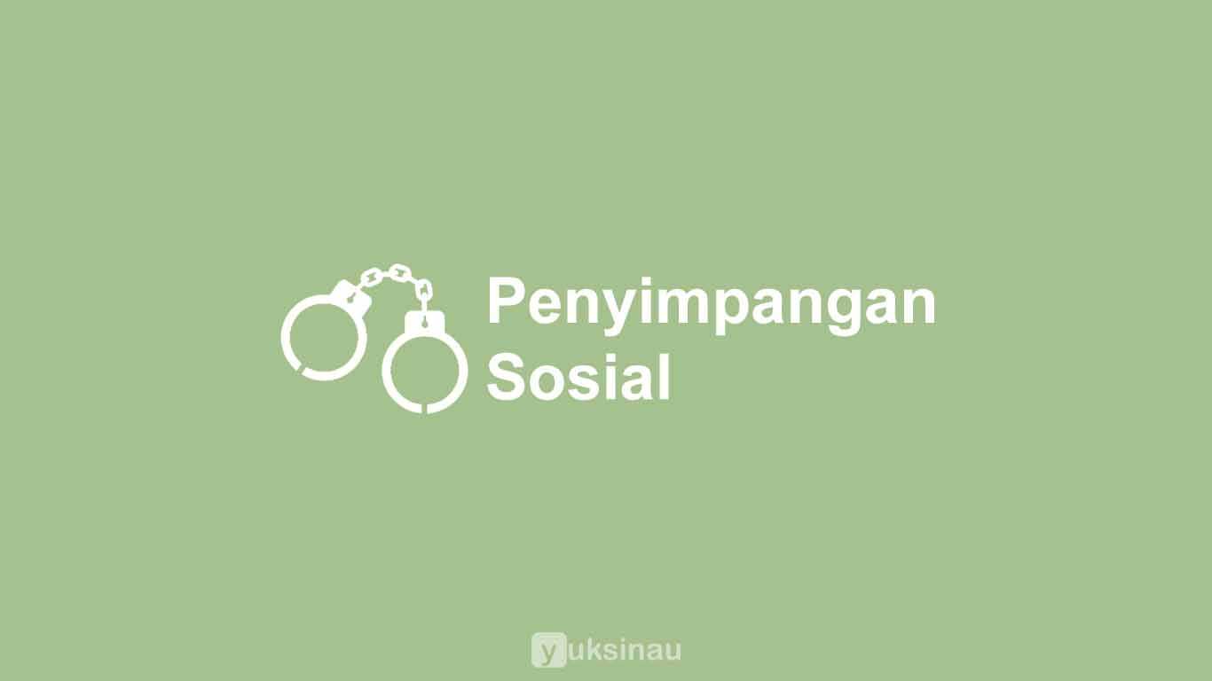 Penyimpangan Sosial