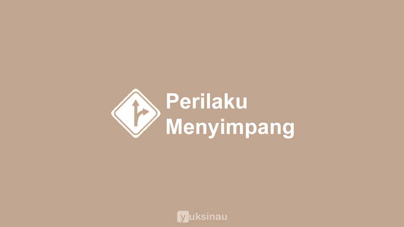 Perilaku Menyimpang