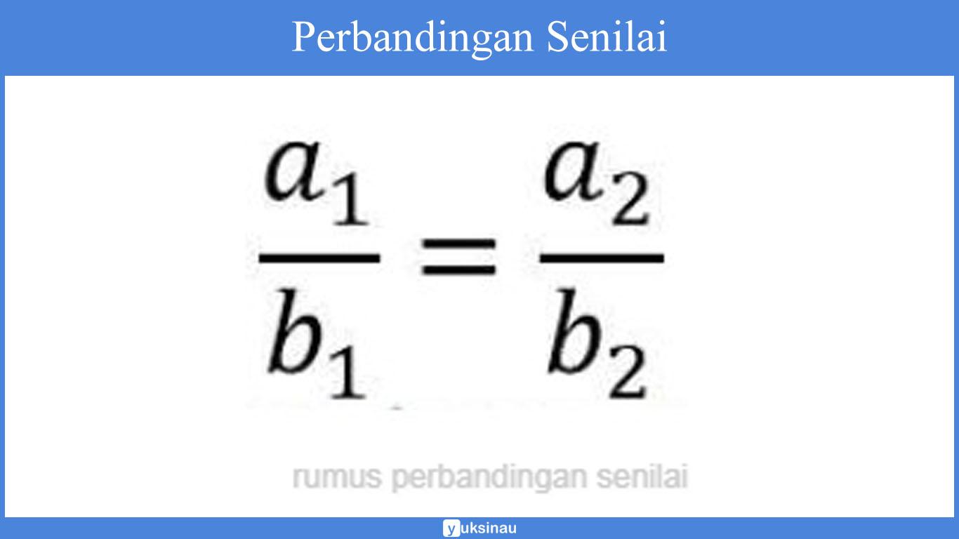 Rumus Perbandingan Senilai