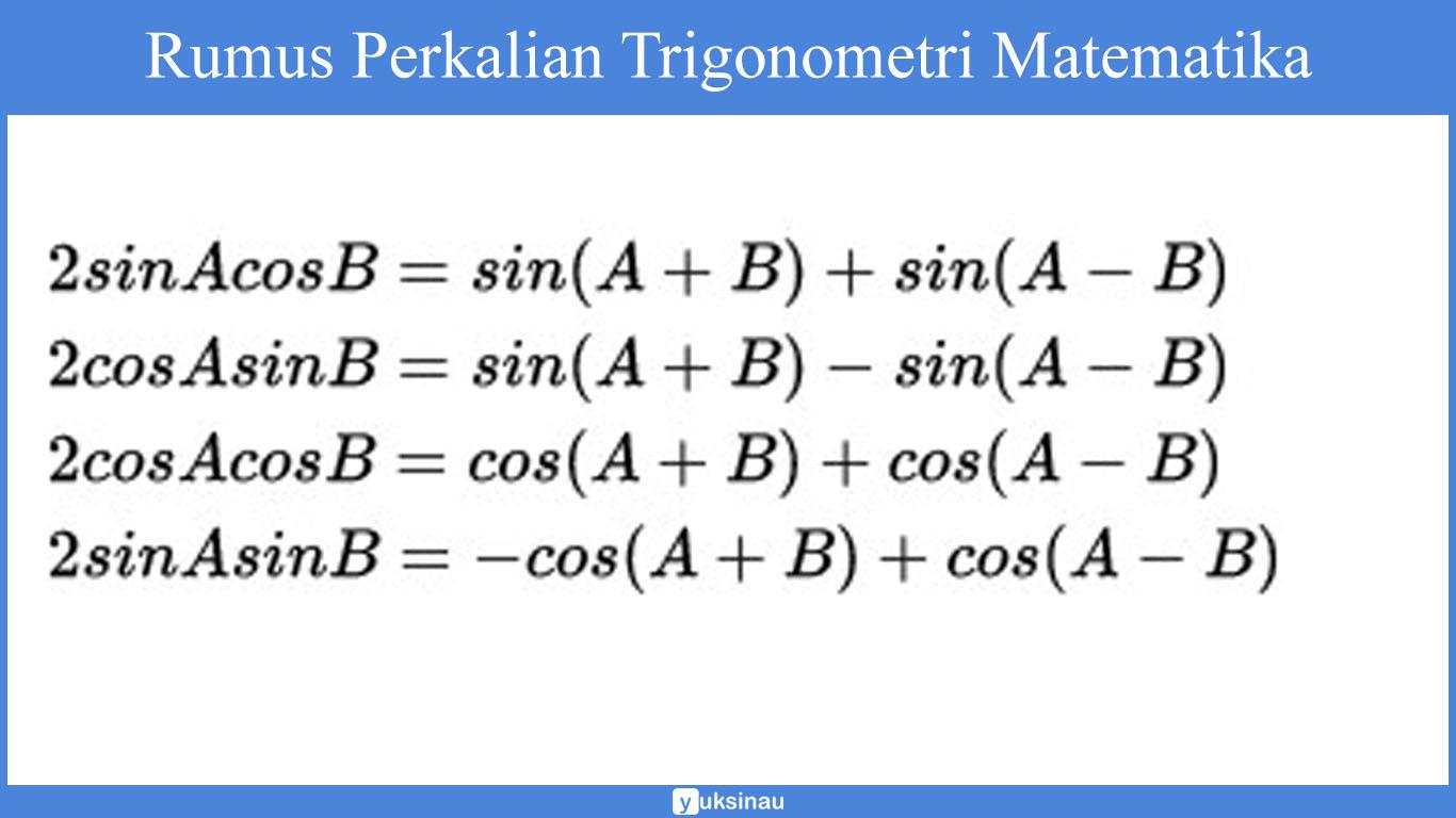 Rumus Perkalian Trigonometry Matematika