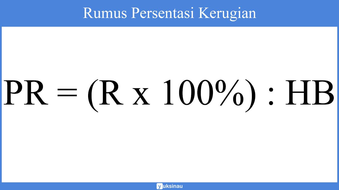 Rumus Persentasi Kerugian