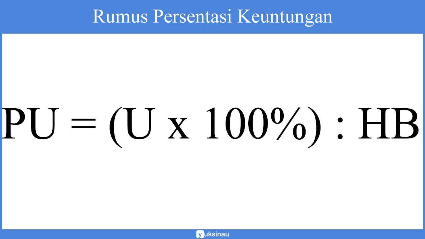 Rumus Persentasi Keuntungan