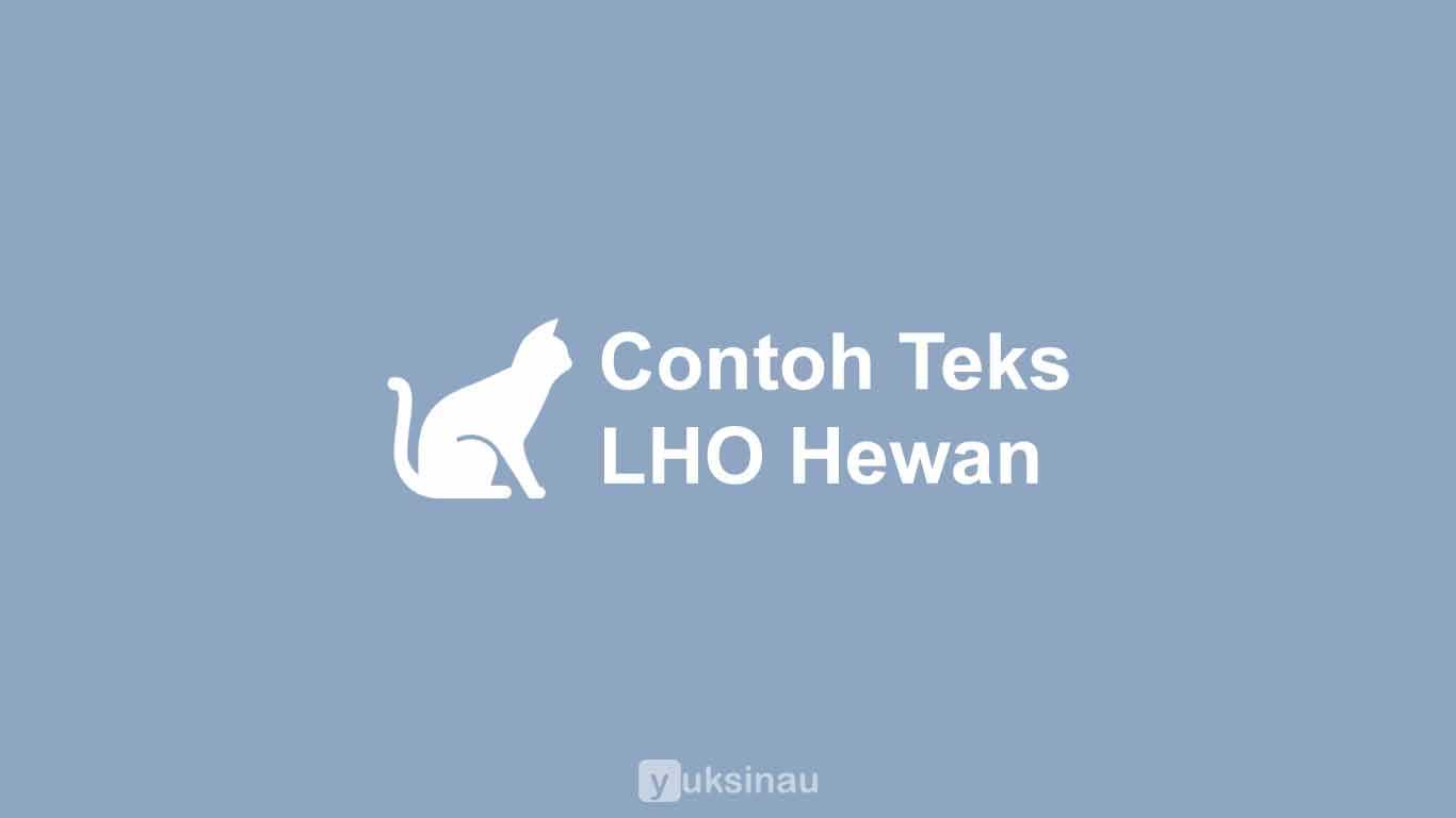 Contoh Teks Laporan Hasil Observasi Hewan