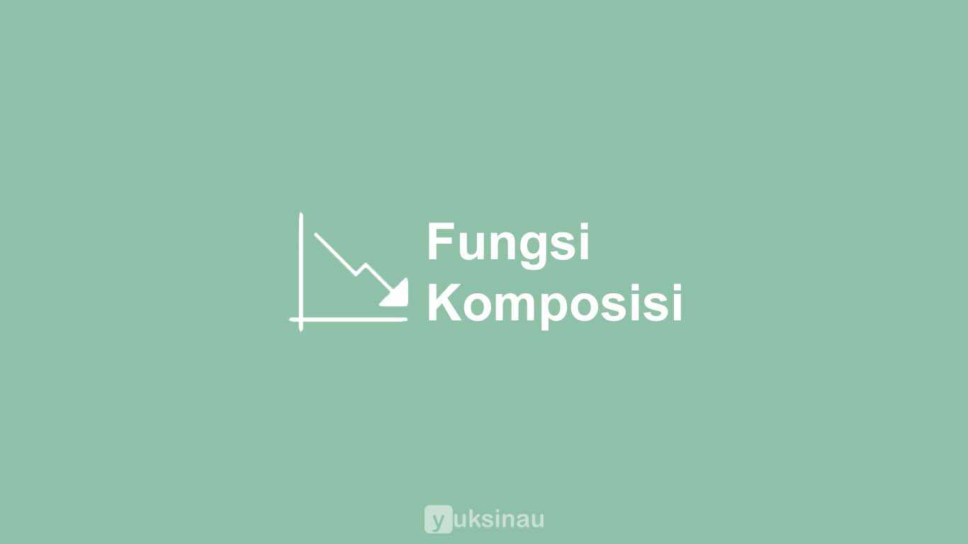 Fungsi Komposisi