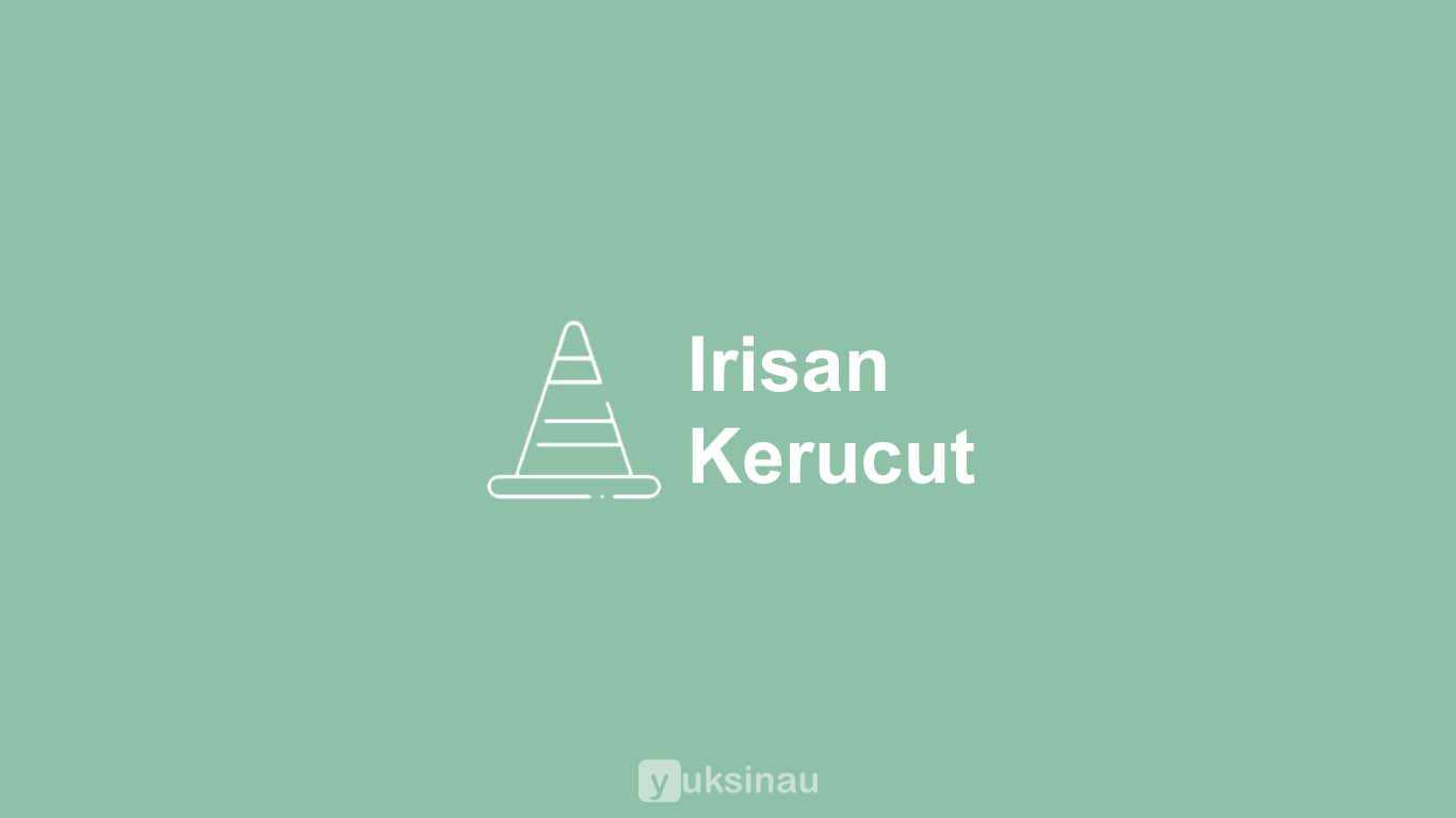 Irisan Kerucut