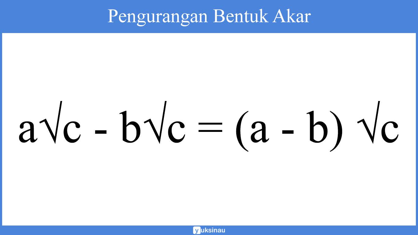 Pengurangan Bentuk Akar matematika