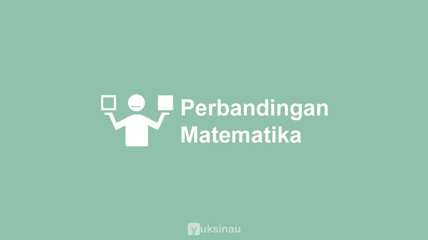 Perbandingan Matematika