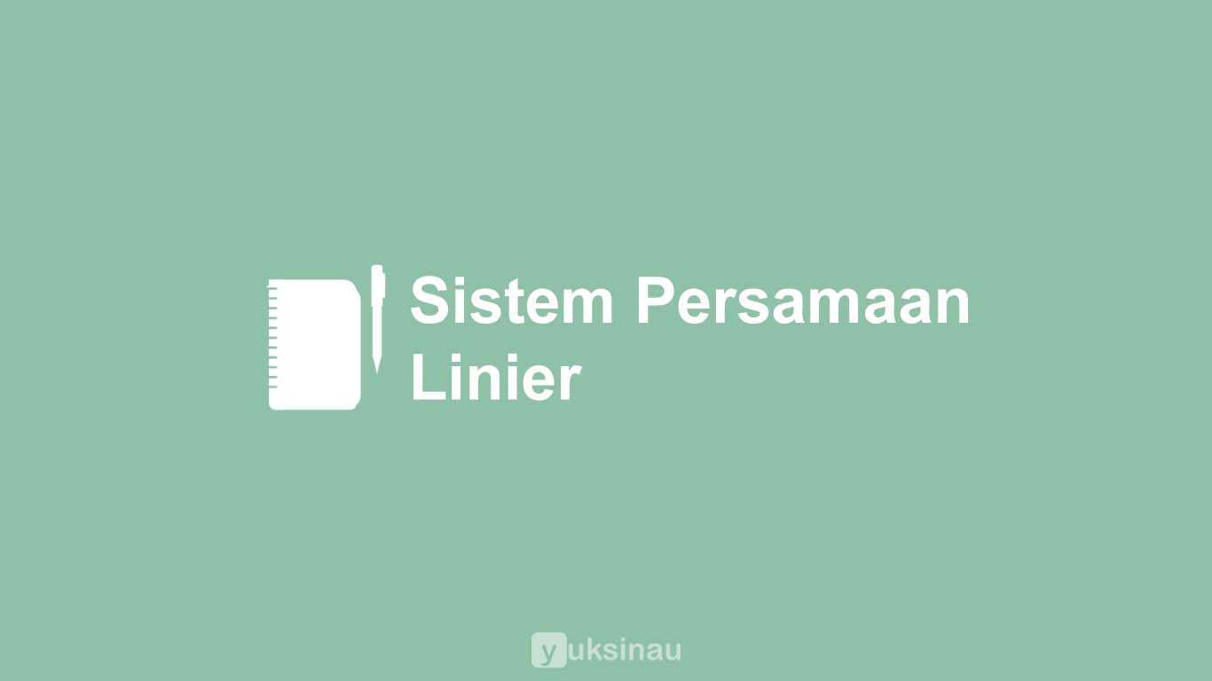 Sistem Persamaan Linier