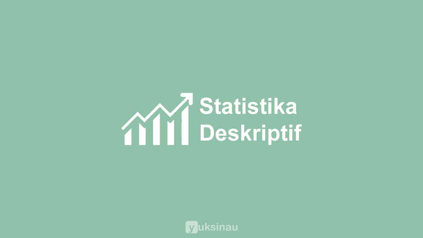 Statistika Deskriptif