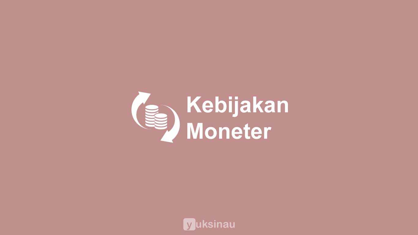 Kebijakan Moneter