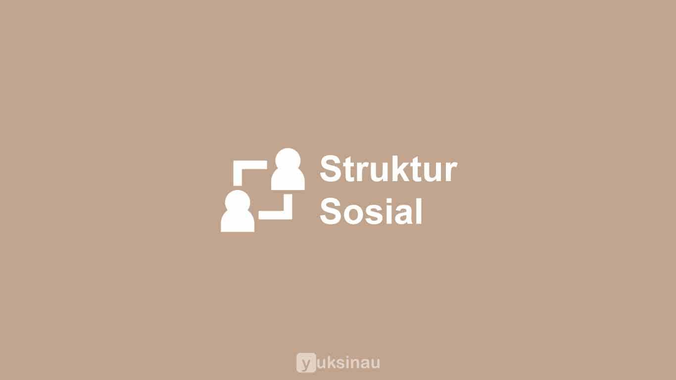 Struktur Sosial