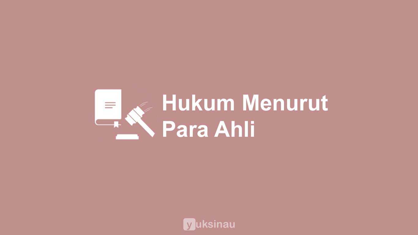 Hukum Menurut Para Ahli