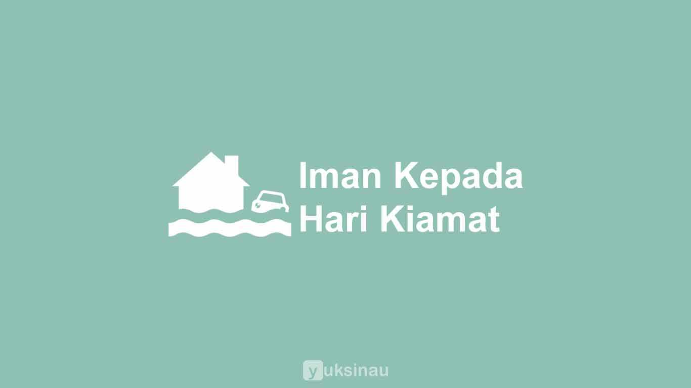 Iman Kepada Hari Kiamat