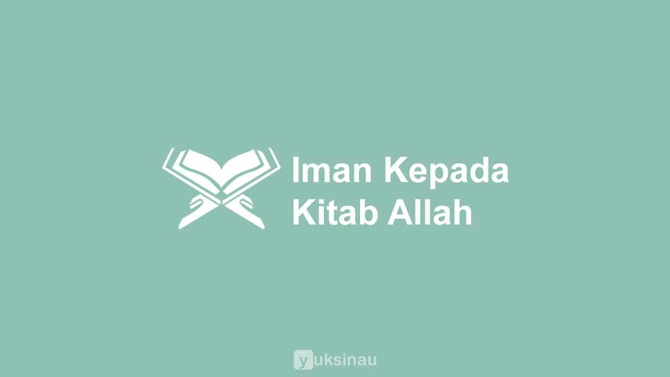 Iman Kepada Kitab Allah