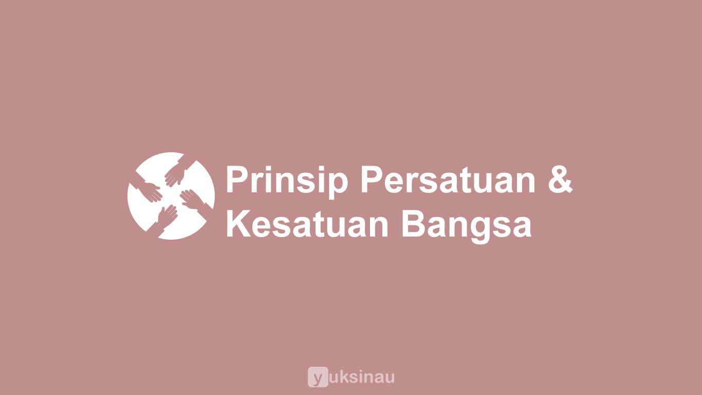 Prinsip Persatuan dan Kesatuan Bangsa