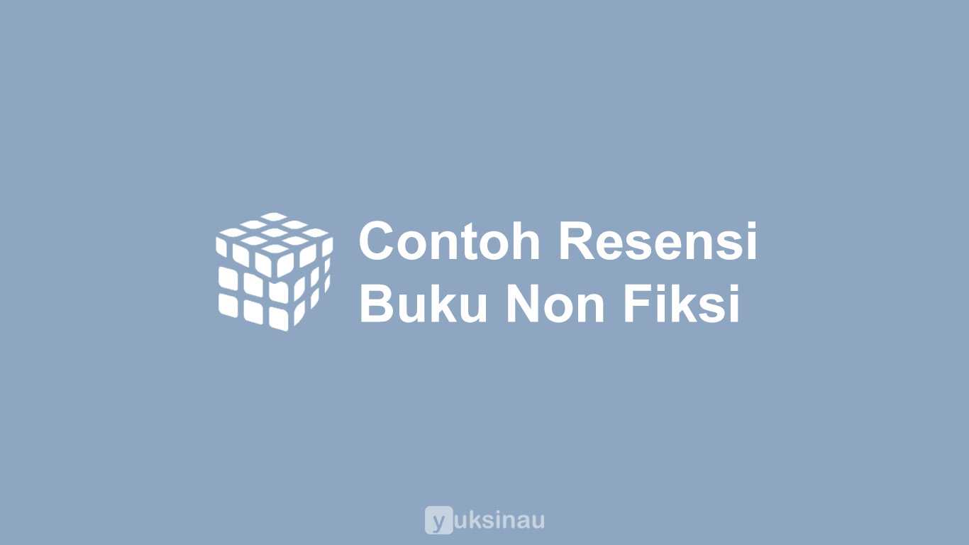 Contoh Resensi Buku Non Fiksi