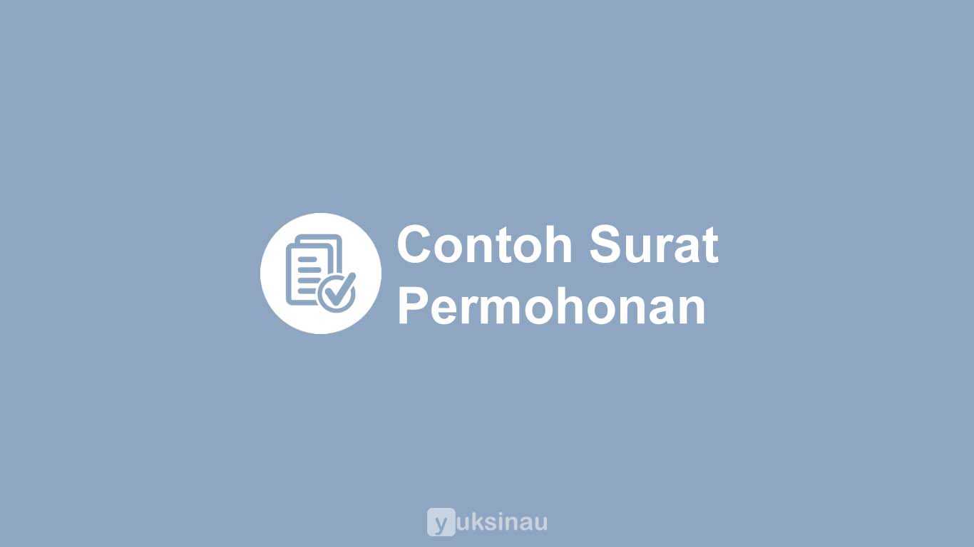 Contoh Surat Permohonan