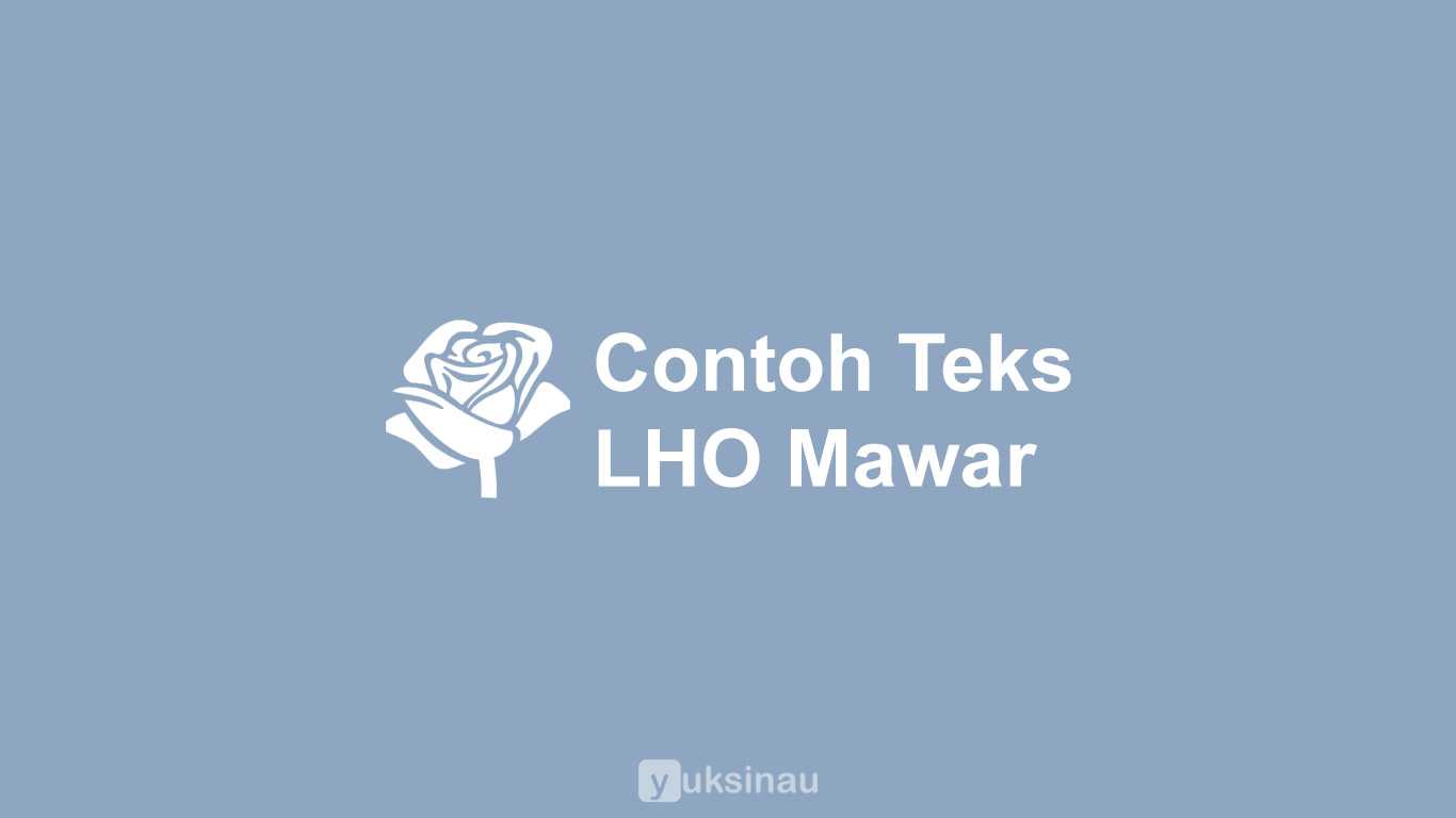 Contoh Teks Laporan Hasil Observasi Bunga Mawar