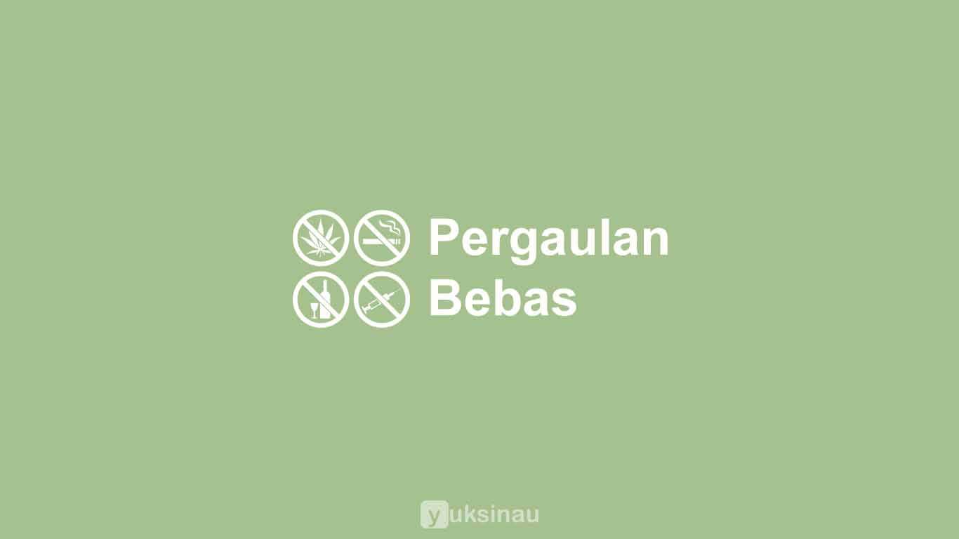 Pergaulan Bebas