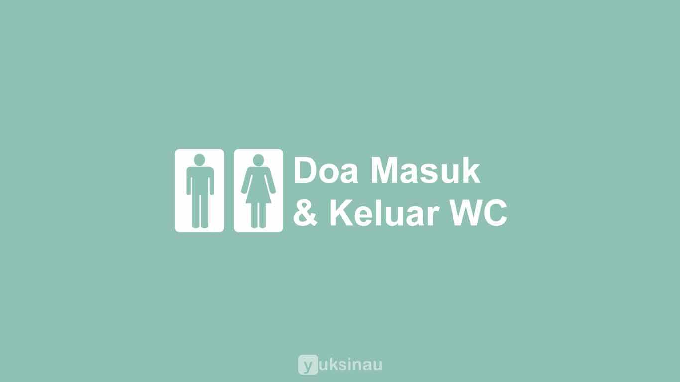 Doa Masuk dan Keluar WC