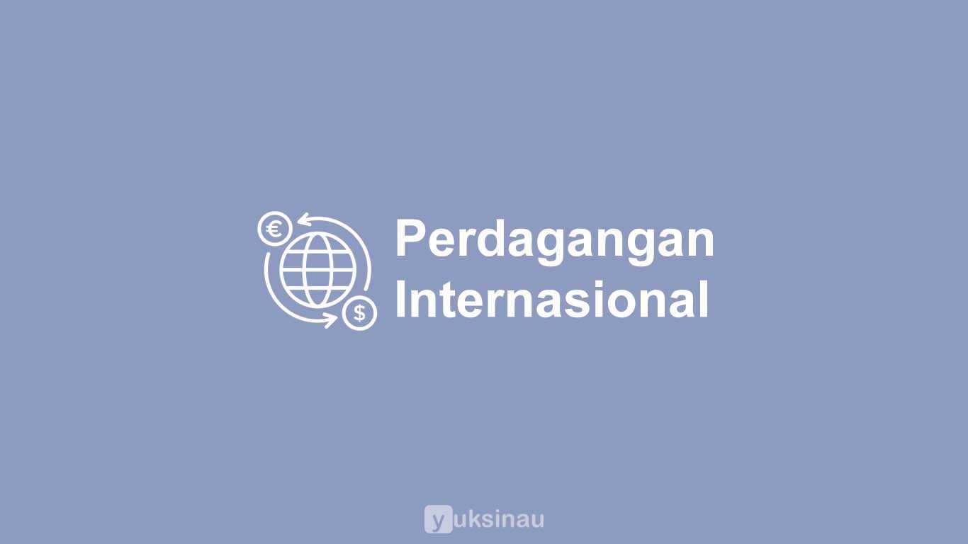 Perdagangan Internasional