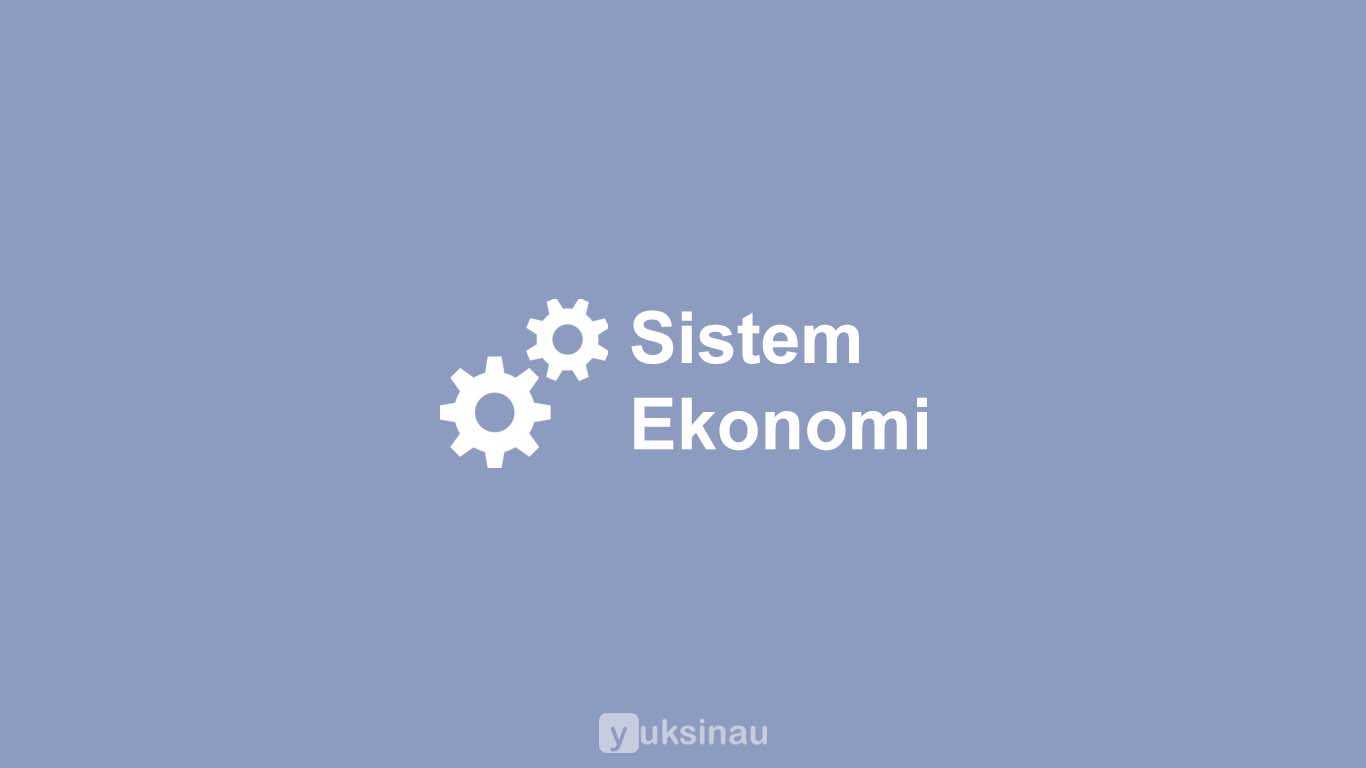 Sistem Ekonomi