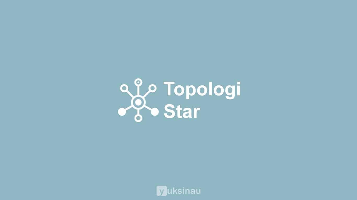 Topologi Star