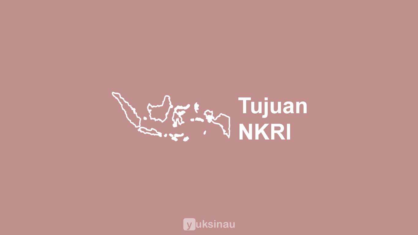 Tujuan NKRI