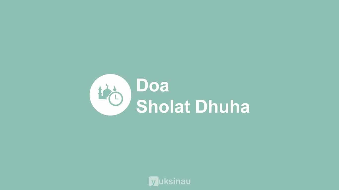 Doa Sholat Dhuha