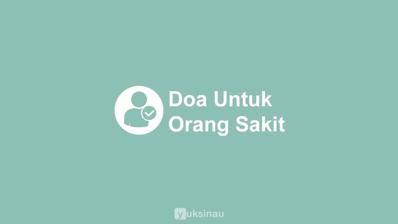 Doa Untuk Orang Sakit