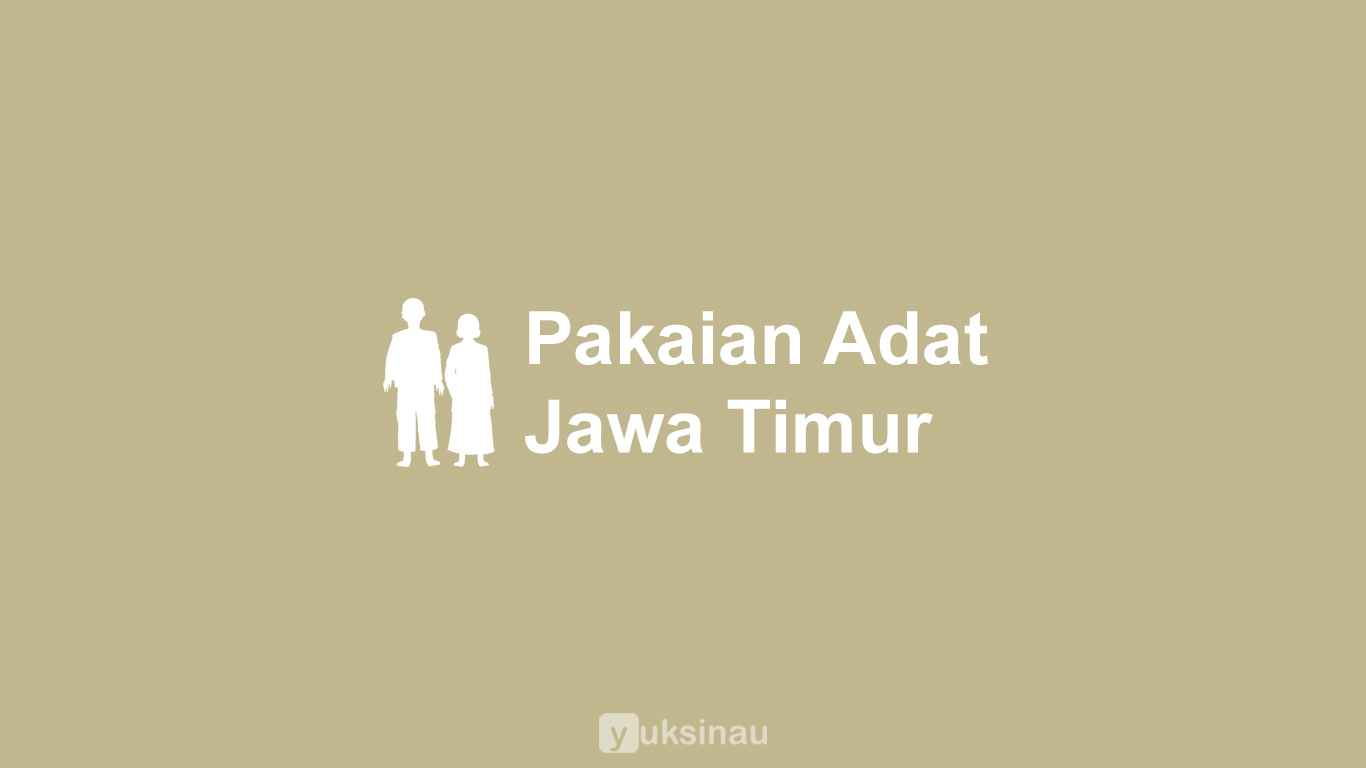 Pakaian Adat Jawa Timur