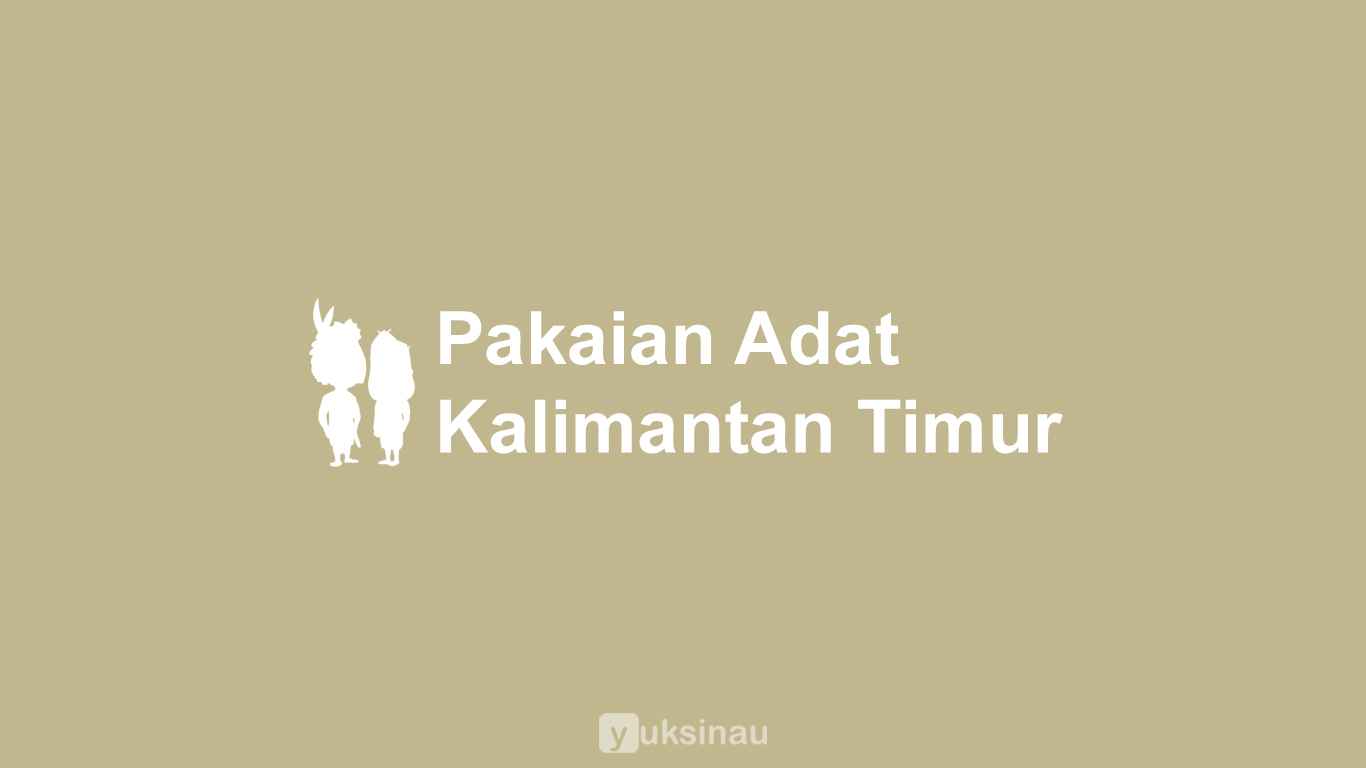 Pakaian Adat Kalimantan Timur