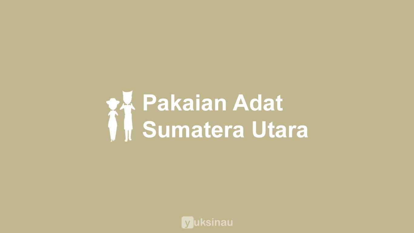 Pakaian Adat Sumatera Utara