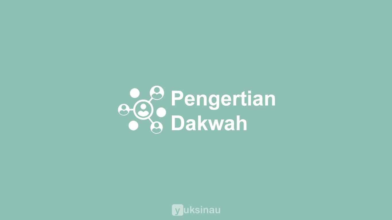 Pengertian Dakwah