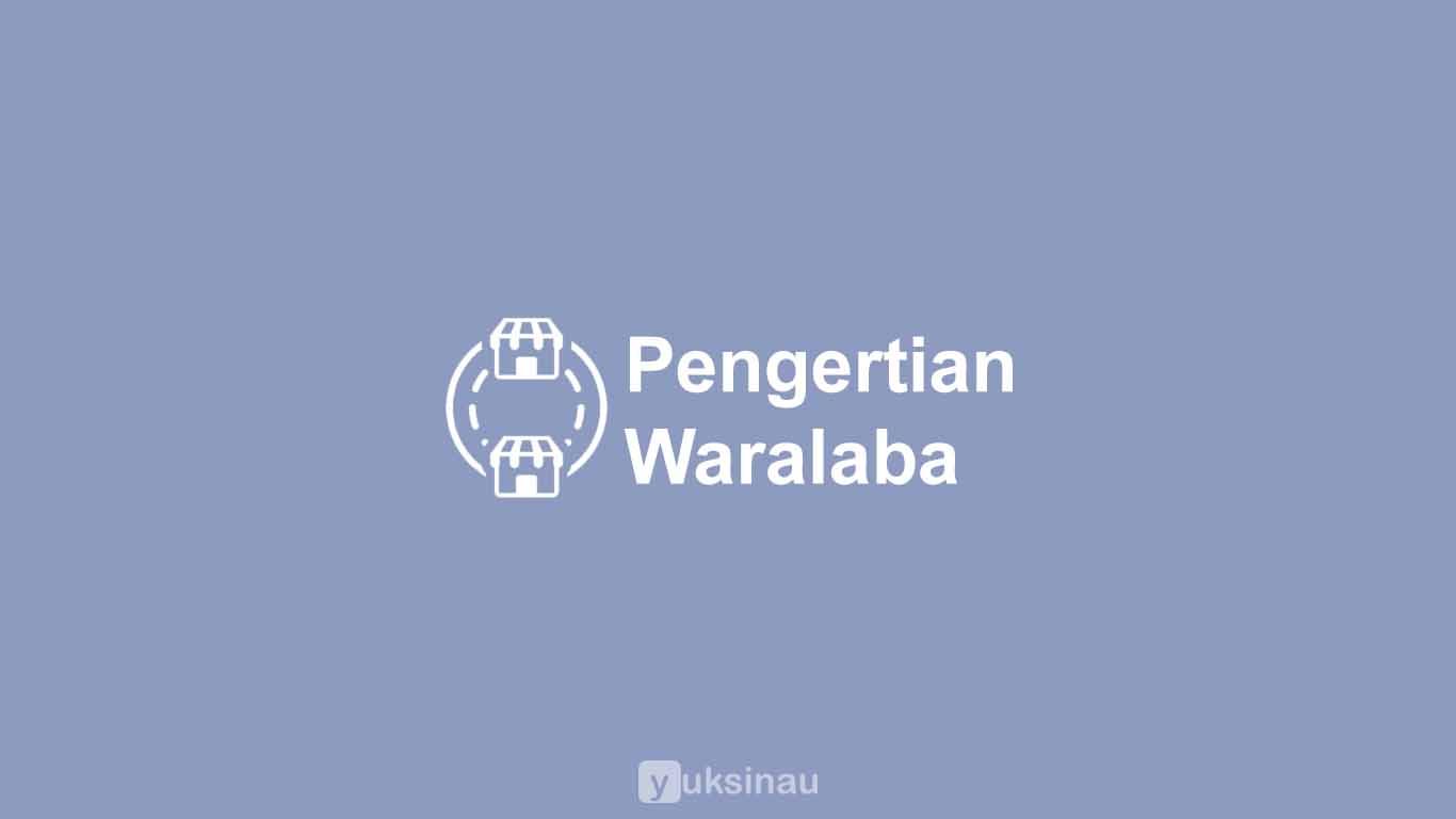 Pengertian Waralaba