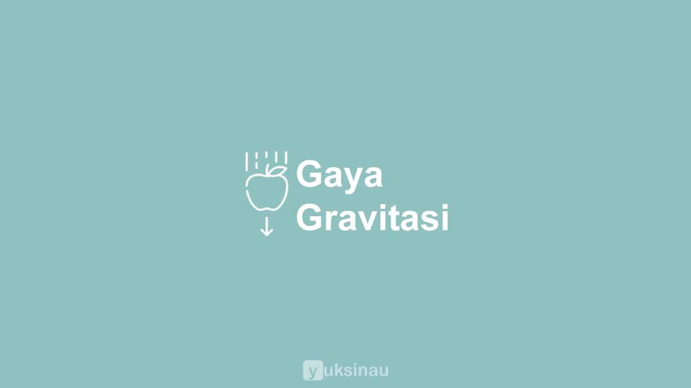 Gaya Gravitasi