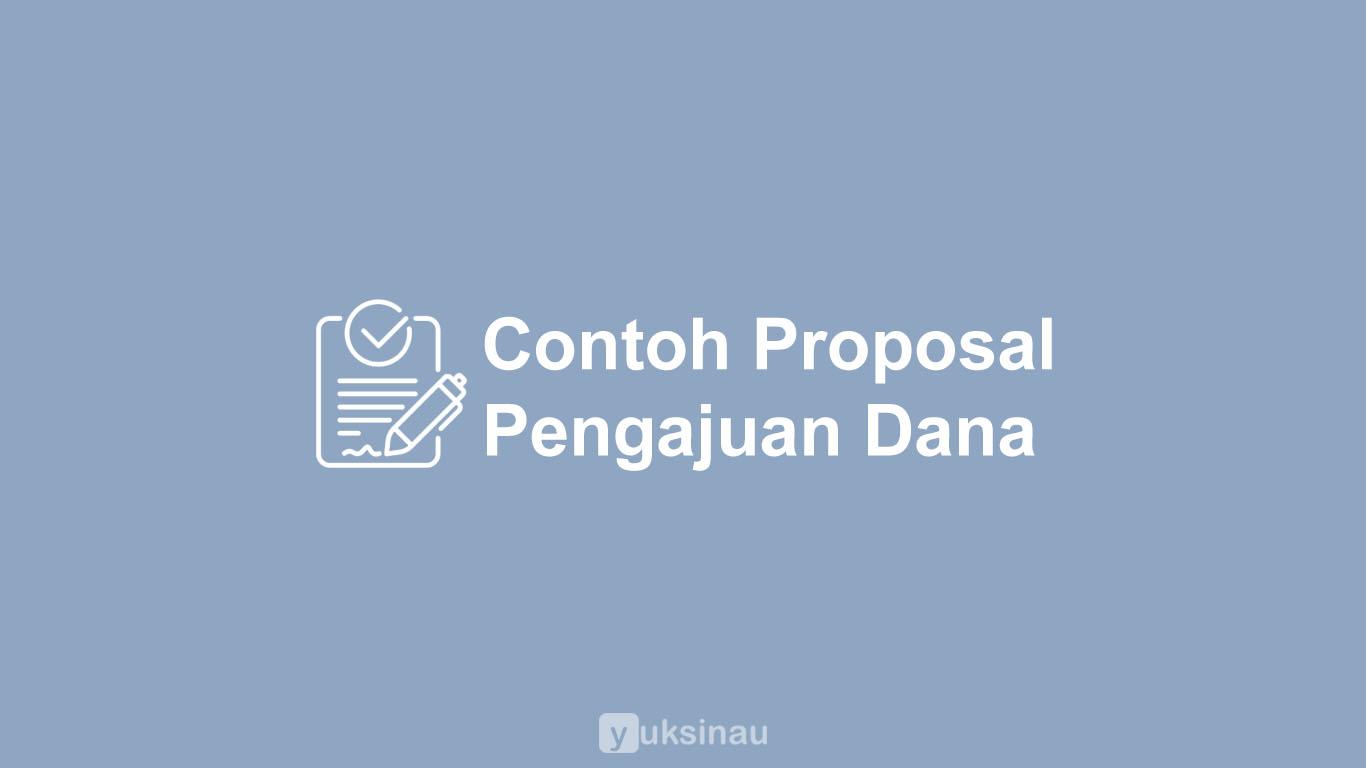 Contoh Proposal Pengajuan Dana
