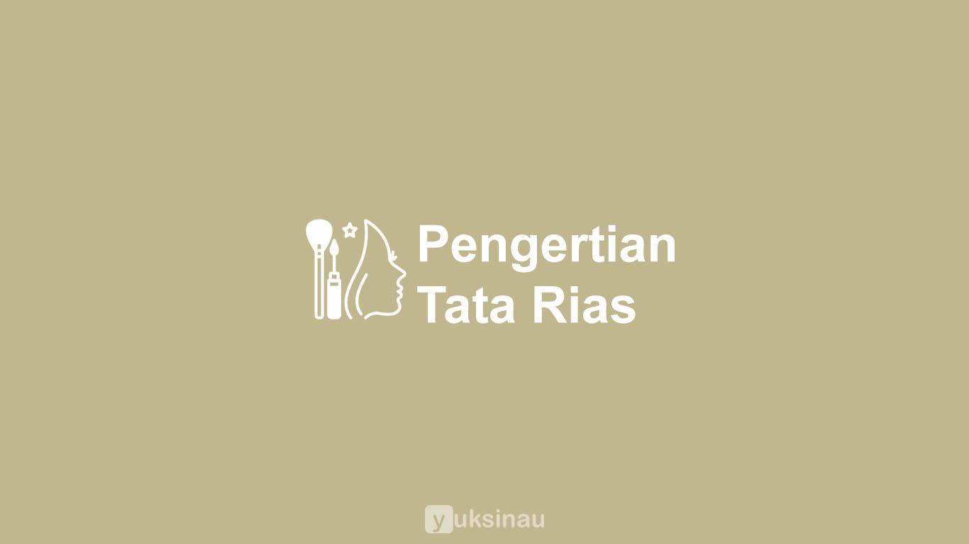 Pengertian Tata Rias