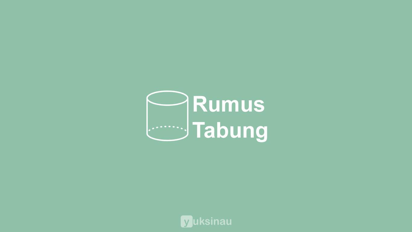 Rumus Tabung